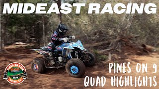 Mideast Racing  2024 Pines on 9 Quad Highlights [upl. by Iru]