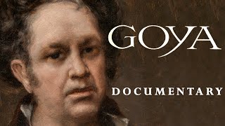 GOYA  A DOCUMENTARY [upl. by Llimaj]