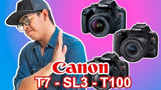 NO COMPRES LA CANON T7 SL3 y T100 😱 Te diré porqué 📷 [upl. by Kobi]