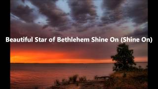 Beautiful Star Of Bethlehem With Lyrics [upl. by Esilenna]