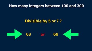 Finding Numbers Divisible by 5 or 7 Between 100 and 300  Math Problem Explained [upl. by Anuska593]