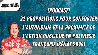 PODCAST Rapport d’information 2024 du Sénat sur la Polynésie française [upl. by Hock]