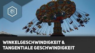 Winkelgeschwindigkeit vs Tangentiale Geschwindigkeit  Rotation [upl. by Burgwell]