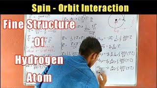 Spin Orbit Interaction  fine structure of hydrogen atom  term shift due to spin orbit interaction [upl. by Noramac]