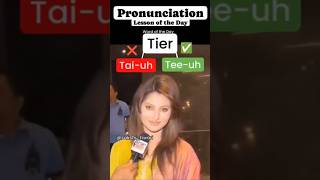 How to pronounce tier correctly pronunciation english urvashirautela marathi uttarakhand [upl. by Sybley824]