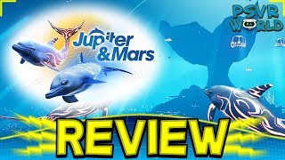 Jupiter amp Mars PSVR Review [upl. by Zed]