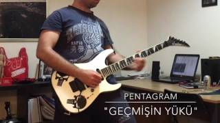 Pentagram  quotGeçmişin Yüküquot gitar solosu [upl. by Stephen]