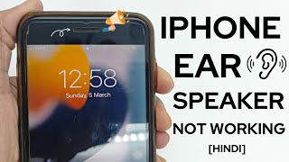 iPhone Ear Speaker Not Working  Fix iPhone Earpiece  HINDI [upl. by Phares]