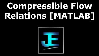 Compressible Flow Relations MATLAB Functions [upl. by Anitnegra]