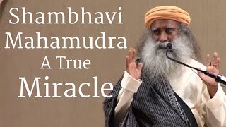 Shambhavi Mahamudra A True Miracle  Sadhguru [upl. by Sirrep495]