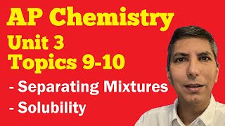 Chromatography Distillation amp Solubility  AP Chem Unit 3 Topics 910 [upl. by Eade]