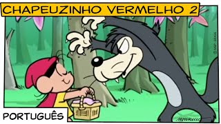 Chapeuzinho Vermelho 2  Turma da Mônica [upl. by Aretak]