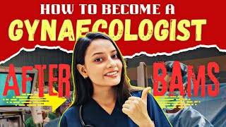 GYNAECOLOGY AFTER BAMS 🩺💸Csectioncareer options salary pg amp many more [upl. by Dougherty]