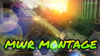 BEST MWR MONTAGE🔥🔥🔥 [upl. by Maurer]