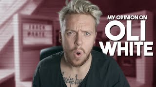 My Opinion On Oli White OliWhiteTV [upl. by Elwira]