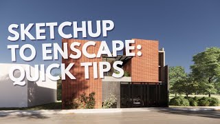 QUICK SketchUp amp Enscape Rendering TIPS for Architectural Exterior [upl. by Gnes]