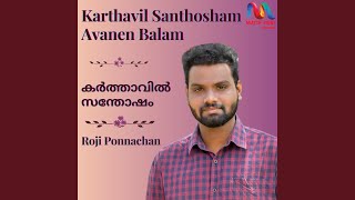 Karthavil Santhosham Avanen Balam [upl. by Acimad907]