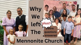 Why We Left The Mennonites Adoption Story Plus more Questions Answered [upl. by Nnaycart290]