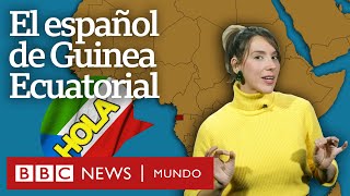 Cómo se habla en Guinea Ecuatorial el único país de África donde el español es lengua oficial [upl. by Aznaed]