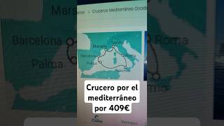 Crucero por el mediterráneo por 409€ [upl. by Nnagrom]