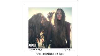 Lady Gaga  GUY Wayne G Throwback Anthem [upl. by Krever458]