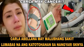 CARLA ABELLANA MAY MALUBHANG SAKITLUMABAS NA ANG KATOTOHANAN SA NANGYARI SA KNYAIYAK NG IYAK [upl. by Yrollam]