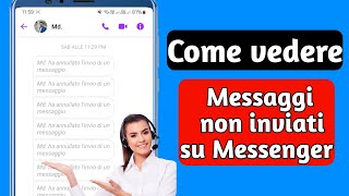 Come vedere i messaggi non inviati su Messenger funzionante al 100  Vedi messaggi non inviati [upl. by Vlad]