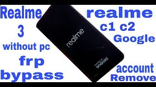 Realme 3 google account bypass new trick [upl. by Aimahs]