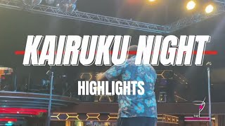 KAIRUKU NIGHT HIGHLIGHTS [upl. by Namolos]