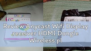 Review Anycast Wifi Display receiver HDMI Dongle Wireless plus Kabel Wifi packattack04082 [upl. by Iralam]