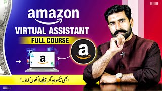 Amazon Virtual Assistant Full Course  Complete Course in One Video  Free Amazon Course  Albarizon [upl. by Saddler781]