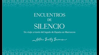 Encuentros de Silencio  Rencontres de Silence [upl. by Hime]