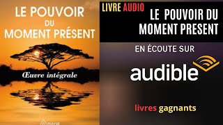 le pouvoir du moment présent de Eckhart tolle livre audio réveillez lhomme spirituelle [upl. by Behka501]