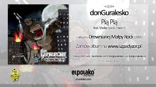 13 donGuralesko  Pią Pią feat Sheller prod Haem [upl. by Pirozzo11]