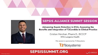 2024 Sepsis Alliance Summit T2 Biosystems Session [upl. by Elfstan]