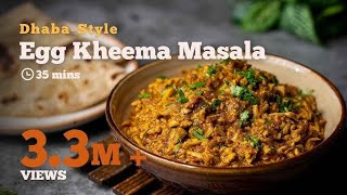 Dhaba Style  Egg Keema Masala  33 MVIEWS [upl. by Bathilda]