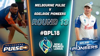 BPL18  Round 13  Pulse v Pioneers [upl. by Ytirehc235]