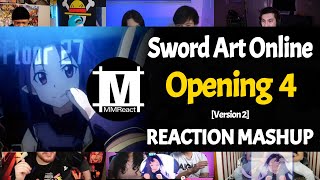 Sword Art Online Opening 4 Version 2  Reaction Mashup [upl. by Lilah]