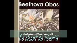 Beethova Obas  Babylon Nwèl anmè [upl. by Jeannine]