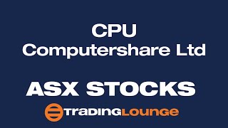 COMPUTERSHARE LIMITED CPU  ASX Stock Analysis amp Elliott Wave Technical Forecast [upl. by Airod17]