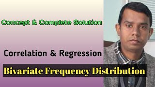 Bivariate frequency distribution I Correlation amp Regression I Rambabu Yadav Sir [upl. by Maurreen]