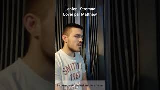 Lenfer  Stromae  Extrait cover par Matthew [upl. by Gladwin]