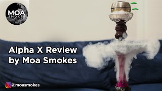 Alpha X Review by Moa Smokes [upl. by Kielty588]