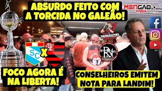 ABSURDO FEITO COM A TORCIDA CONSELHEIROS EMITEM NOTA PARA LANDIM FOCO AGORA É NA LIBERTA [upl. by Juna]