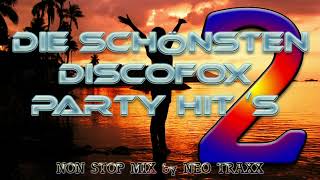 Die schönsten Discofox amp Party Hits Vol 2  non Stop mixed [upl. by Liscomb419]