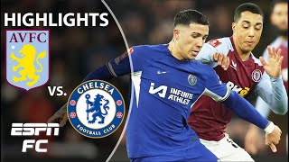 Aston Villa vs Chelsea  FA Cup Highlights  ESPN FC [upl. by Nuahsed997]