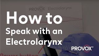 How to speak with an electrolarynx [upl. by Isaiah911]