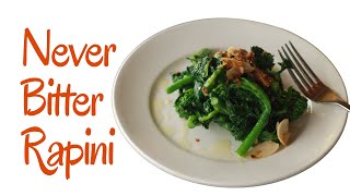 How To Cook Rapini in Garlic and Chiles  No More Bitter Broccoli Rabe [upl. by Zohar]