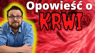 Krew Krwinki Skład krwi funkcje krwi rola krwi wszystko o krwi Układ krążenia i budowa krwi [upl. by Teragram]