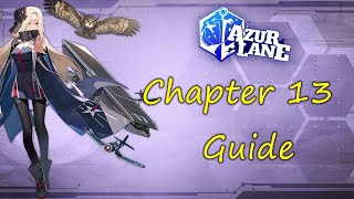 Azurlane Chapter 13 Guide [upl. by Eamanna]